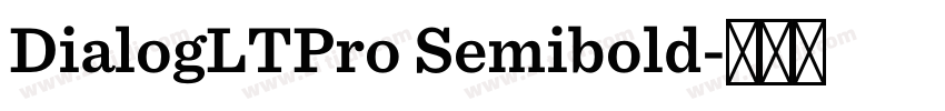 DialogLTPro Semibold字体转换